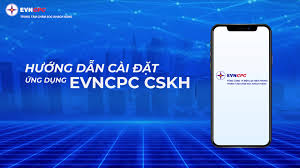 Điện lực Nam Buôn Ma Thuột triển khai hướng dẫn cài đặt chăm sóc khách hàng EVNCPC CSKH